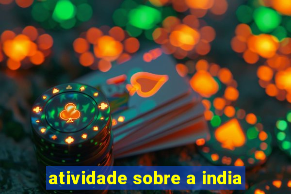 atividade sobre a india